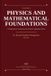 Physics Libri GmbH Physics and Its Mathematical Foundations: Volume 4 Paperback