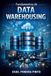 Fundamentos Independently Published Fundamentos de Data Warehousing Paperback