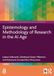 Epistemology and Methodology of Research in AI Age
