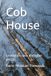 Cob House: Le migliori case al miglior prezzo