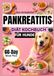 DAS KOMPLETTE PANKREATITIS-DIÄT KOCHBUCH FÜR HUNDE