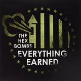 Sonic Rendezvous Hex Bombs - Everything Earned (LP)