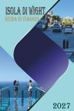ISOLA DI WIGHT GUIDA DI VIAGGIO 2027
