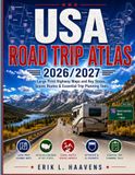 USA Road Trip Atlas 2026/2027: Large Print Highway Maps and Key States, Scenic Routes and Essential Trip Planning Tool