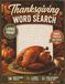 Thanksgiving Word Search Puzzle Book – Large Print: Cozy Fall Puzzles for Adults with 50 Word Searches, Bonus Word Scrambles & Mazes | Relaxing Autumn Activity Book