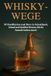 Whisky-Wege: FlipFlop Whisky-Wege