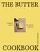 The Smith Street Books The Butter Cookbook