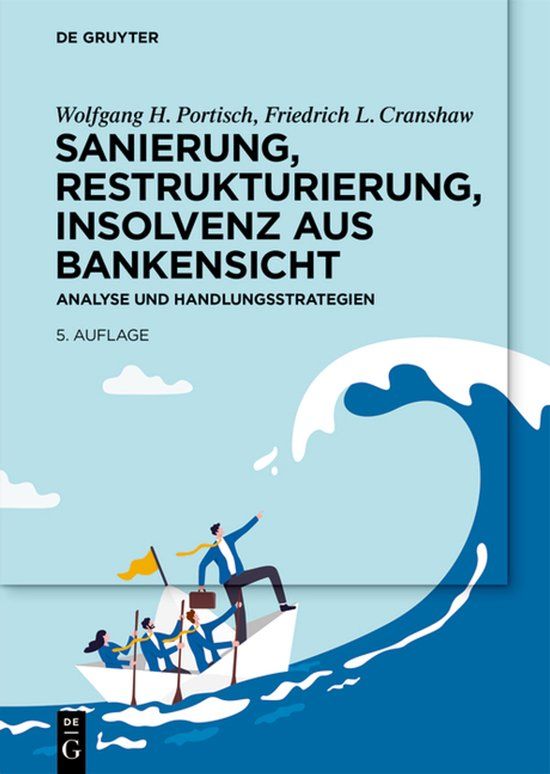 Sanierung, De Gruyter Sanierung, Restrukturierung, Insolvenz Aus Bankensicht