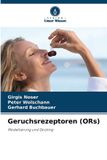 Geruchsrezeptoren Verlag Unser Wissen Geruchsrezeptoren (ORs) Paperback