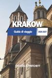 KRAKOW Guida di viaggio 2026 - 2027