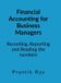 Financial Libri GmbH Financial Accounting for Business Managers: Recording, Reporting and Reading the Numbers -A practical course for management students