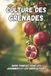Culture Independently Published Culture des grenades Paperback