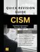 CISM - Quick Revision Guide with Practice Questions