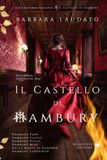 Il Castello di Hambury: Raccolta unica dell'omonima serie regency romance - contiene i primi sei libri