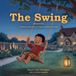 The Swing (Illustrated): A Bedtime Poem from A Child's Garden of Verses