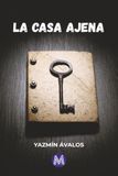LA CASA AJENA