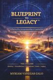 Blueprint to Legacy: A Playbook for Entrepreneurship in Construction