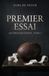 Premier Essai