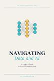 Navigating Data and AI