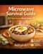 How to Eat on a Dollar a Day with a Microwave: Affordable Microwave Recipes for less than a Dollar