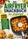 Das Bookmundo Das Airfryer Snackbuch für Anfänger