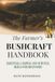 The Farmer's Bushcraft Handbook: Essential Camping and Survival Skills for Beginners