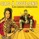 Sonic Rendezvous Le Sac A Boulons - Les Ames Enlacées (CD)