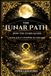 The Libri GmbH The Lunar Path: How The Stars Guide Your Soul’s Purpose in This Life