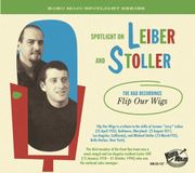 Sonic Rendezvous Koko Mojo Various Artists - Spotlight On Leiber And Stoller (Flip Our Wigs - The R&B Recordings) (CD)