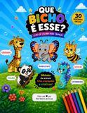 Que bicho é esse? Livro de colorir para crianças: 30 combinações divertidas e criativas de animais para colorir