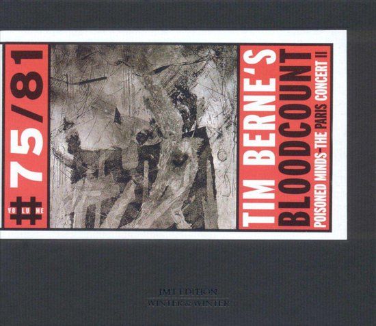 Tim Berne - Poisoned Minds: The Paris Concert, Vol. 2 - CD