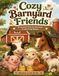Cozy Barnyard Friends: A Sweet Farm Animal Coloring Book
