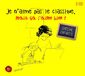 Sony Music Rca Red Seal JE N'AIME PAS LE CLASSIQUE