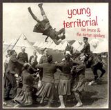 Sonic Rendezvous Ian Bruce & The Tartan Spiders - Young Territorial (CD)