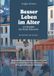 Besser BoD - Books on Demand Besser leben im Alter: am Beispiel der Stadt Hannover: 3 Paperback