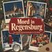 Mord tiptop Mord in Regensburg