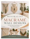 MINIMALIST Libri GmbH Minimalist Macramé Wall Designs