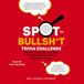 Simon & Schuster Audio Spot the Bullsh*t Trivia Challenge