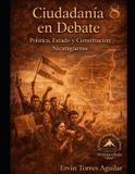 Ciudadanía Independently Published Nicaraguología- Ciudadanía en Debate Paperback