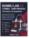 Bambu Lab A1 Combo User Manual for Absolute Beginners