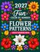 2027 Fun Color By Number 2027 Fun Color By Number Flower Patterns