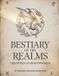 Bestiary Realms of Shadowmarch Bestiary of the Realms Paperback