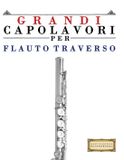 Grandi E C Masterworks Grandi Capolavori per Flauto Traverso