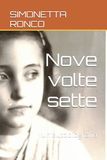 Nove volte sette: Un'autobiografia