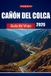 CAÑÓN Independently Published Cañón del Colca Guía de Viaje 2026