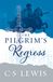 The Pilgrim’s Regress: A Brilliant Christian Allegory of Theology and Religion