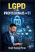 LGPD Libri GmbH / LGPD para Profissionais de TI / 9798187069200