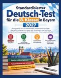 Standardisierter Deutsch-Test Bayern 2027: Übungsbuch mit 10 Simulationsprüfungen