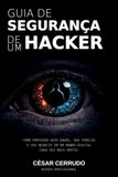 GUIA DE SEGURANÇA DE UM HACKER