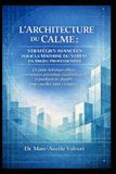 L’ARCHITECTURE DU CALME